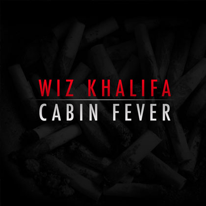cabin fever wiz khalifa. Wiz Khalifa – Cabin Fever