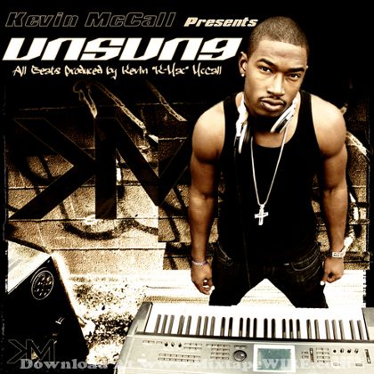 Kevin McCall - Unsung (Instrumentals) Official Mixtape Mixtape ...