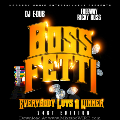 Boss_Fetti_Everybody_Luvs_A_Winner_Mixtape