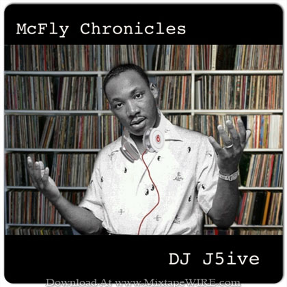 DJ_J5ive_Mcfly_Chronicles_Mixtape