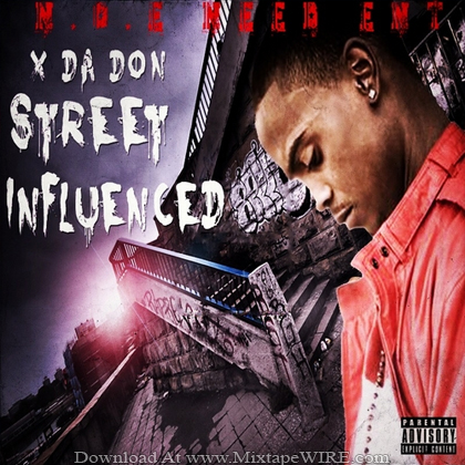 X_Da_Don_Street_Influenced_Mixtape