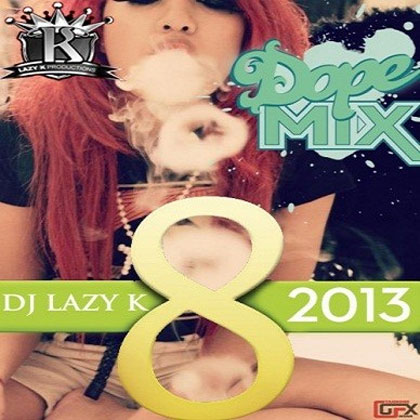 dope-mix-8-dj-lazy-k
