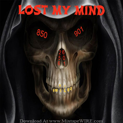 DJ_Smilez_Lost_My_Mind_Mixtape