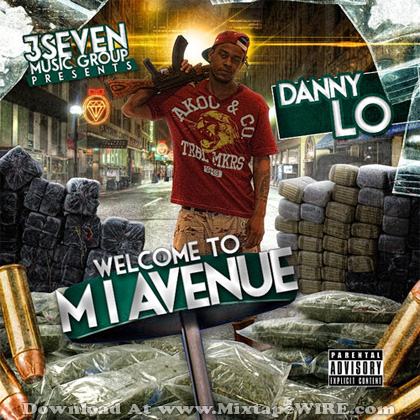 Danny_Lo_Welcome_To_Mi_Avenue_Mixtape