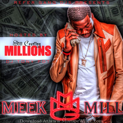 Meek_Mill_Still_Counting_Millions_Mixtape_Dj_Tony_Pot