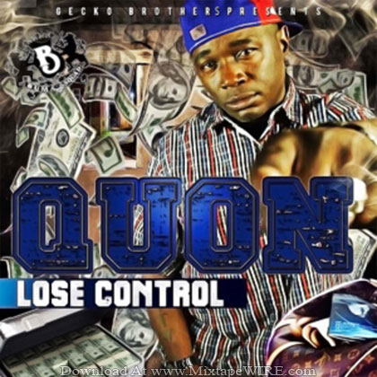 Quon-Lose-Control-Hosted-By-The-Gecko-Bros