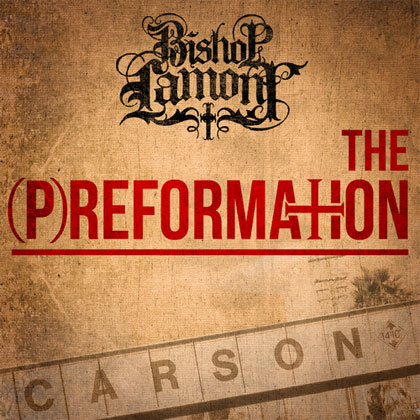 bishop-lamont-preformation