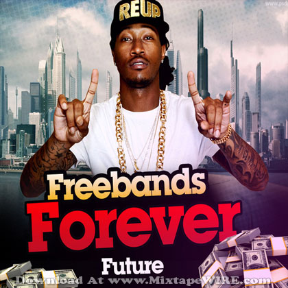 Future-Freebands-Forever