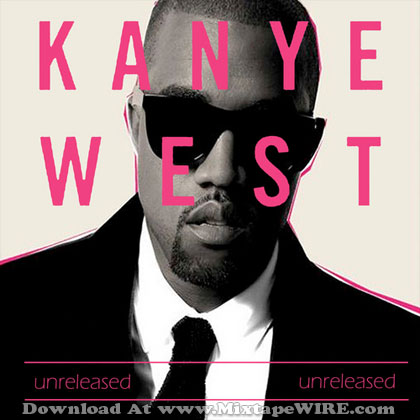 Kanye West - Unreleased Mixtape Download