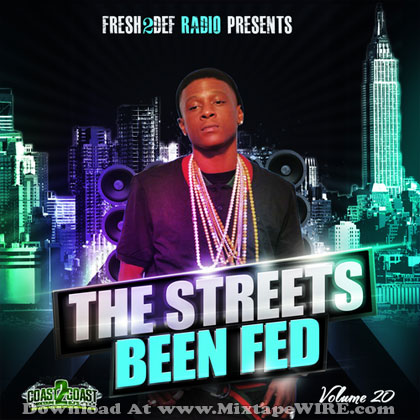 The-Streets-Been-Fed-20