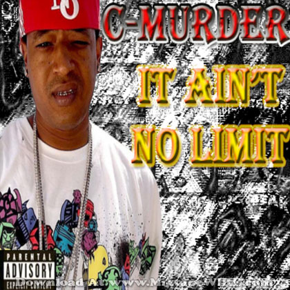 C-Murder-Aint-No-Limit