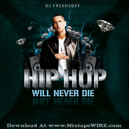 Hip-Hop-Will-Never-Die