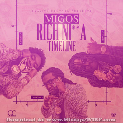 Migos-Rich-Nigga-Timeline