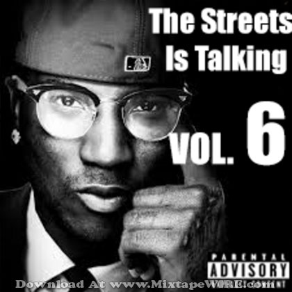 The-Streets-Is-Talking-Vol-6