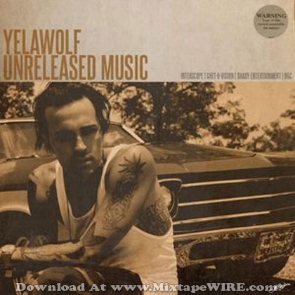 Yellawolf-Unreleased-Musik