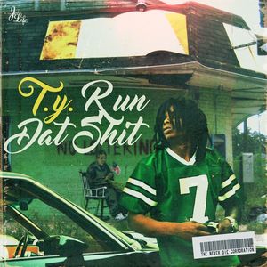 TY_Run_That_Shit-mixtape