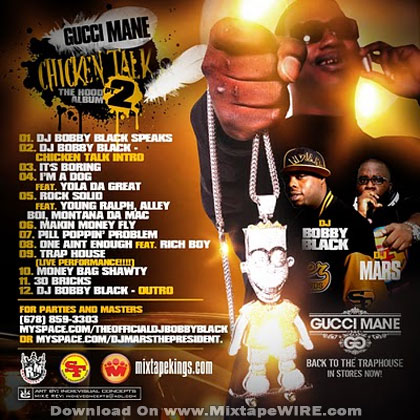 Gucci Mane- Chicken Talk 2 Mixtape By Dj Bobby Black & Dj Mars Mixtape Download