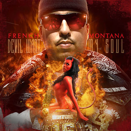 French Montana - The Devil Wants My Soul Mixtape Mixtape ... (420 x 420 Pixel)